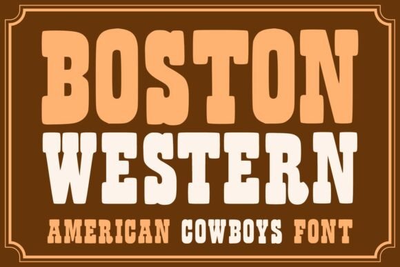 Boston Western: The Bold Display Typeface for Scroll-Stopping Campaigns