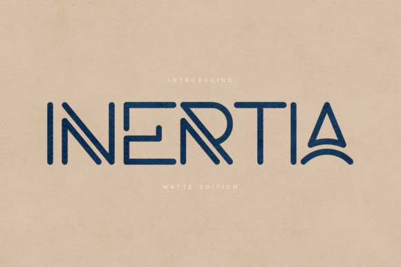 Inertia Matte Edition: The Display Font for Modern Campaigns