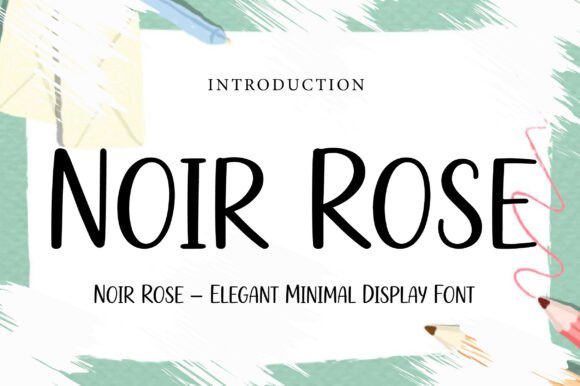 Noir Rose: The Elegant Display Typeface for Modern Web Design