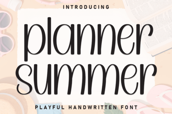 Planner Summer: The Perfect Display Typeface for Handmade Creations