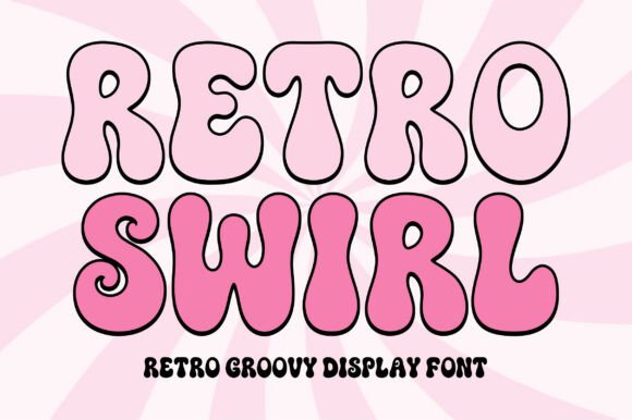 Retro Swirl: The Display Font That Elevates Campaign Visuals