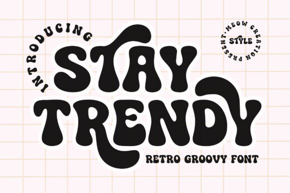 Stay Trendy: The Retro Typeface That Transforms Small Business Branding