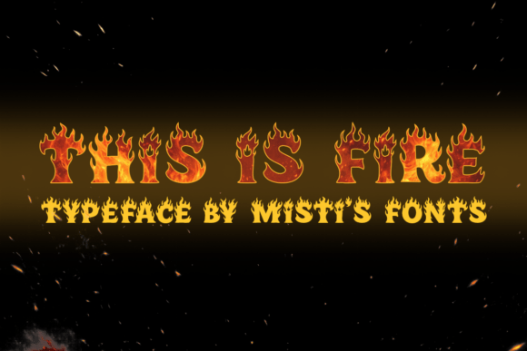 This is Fire: A Bold Sans Serif Display Font for High-Impact Branding